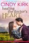 [Jackson Hole 04] • Healing the Doctor’s Heart